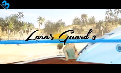 Lara's Guard 3