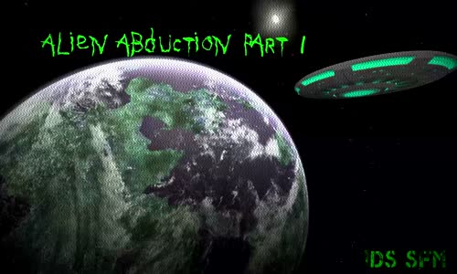 500px x 300px - Alien Abduction Part 1